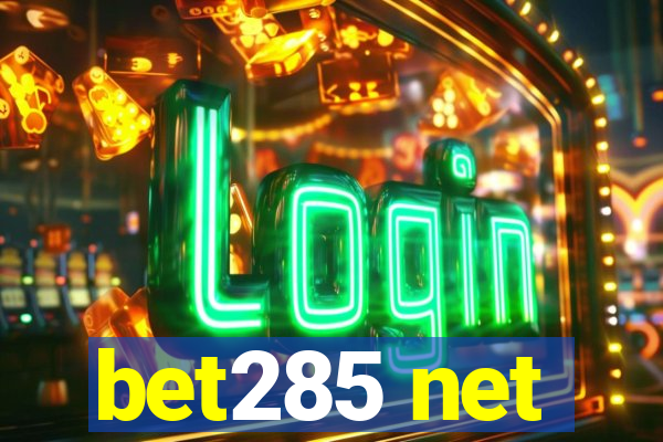 bet285 net